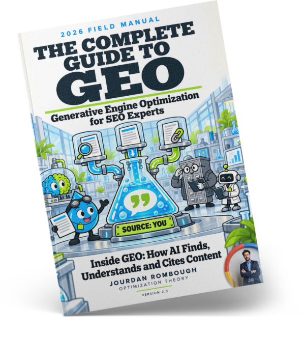 The Complete Guide to GEO, 2026 field manual by Jourdan Rombough