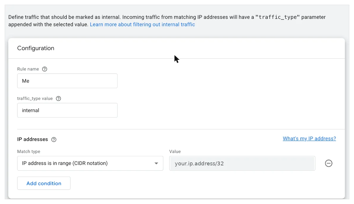 GA4 internal traffic rule with traffic_type set to internal and an IP address condition