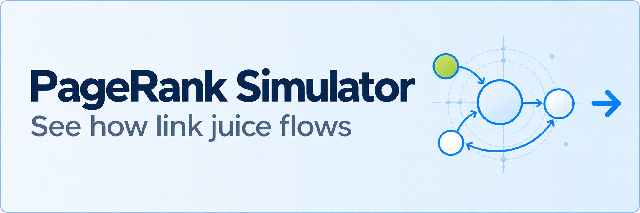 PageRank Simulator: see how link juice flows in an interactive link-flow simulator